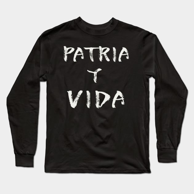 PATRIA Y VIDA Long Sleeve T-Shirt by LuksTEES